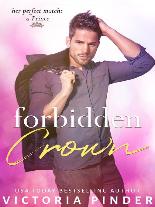 Title details for Forbidden Crown by Victoria Pinder - Available